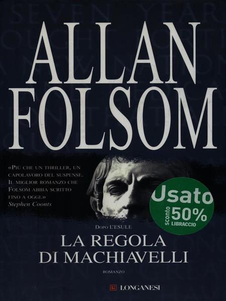 La regola di Machiavelli