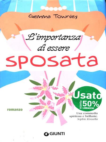 L'importanza di essere sposata