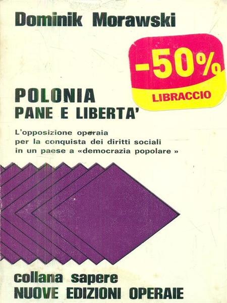 Polonia pane e liberta'