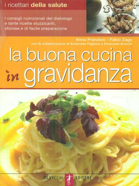 La buona cucina in gravidanza