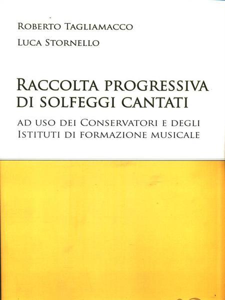 Raccolta progressiva di solfeggi cantati