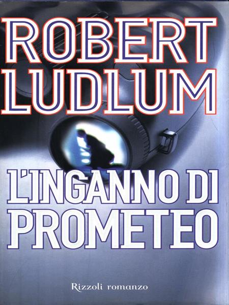 L'inganno di Prometeo