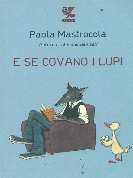 E se covano i lupi