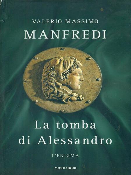 La tomba di Alessandro L'Enigma