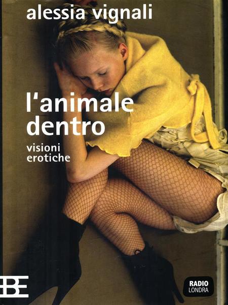 L'animale dentro