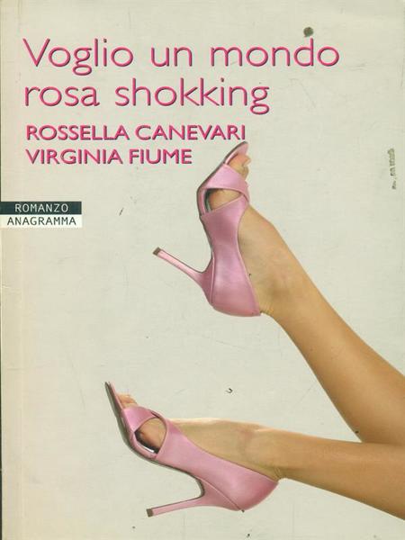 Voglio un mondo rosa shokking