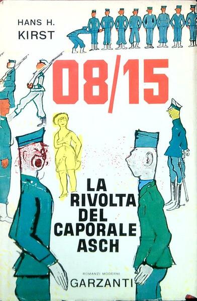 08/15 La rivolta del caporale Asch