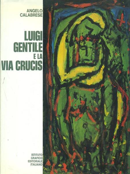 Luigi Gentile e la Via Crucis