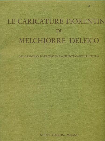 Le caricature fiorentine di Melchiorre Delfico