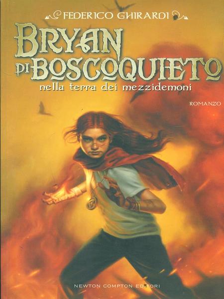 Bryan di Boscoquieto nella terra dei mezzidemoni