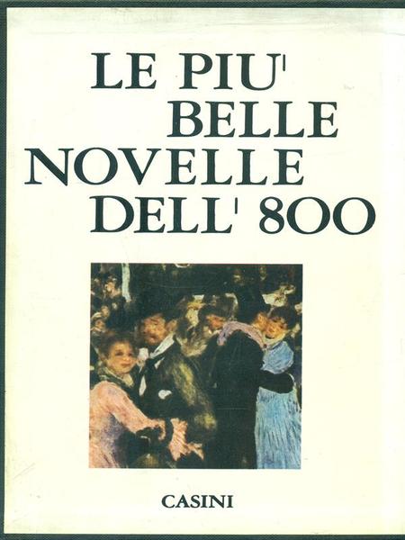 Le piu' belle novelle dell'800. 2 Volumi