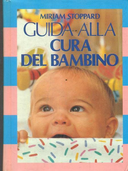 Guida alla cura del bambino