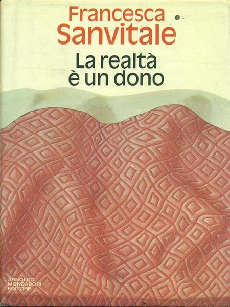 La realta' e' un dono