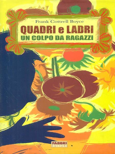 Quadri e ladri Un colpo da ragazzi