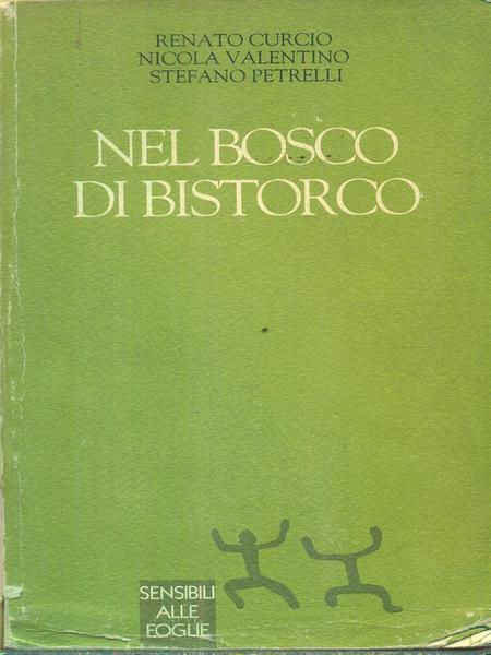 Nel bosco di bistorco