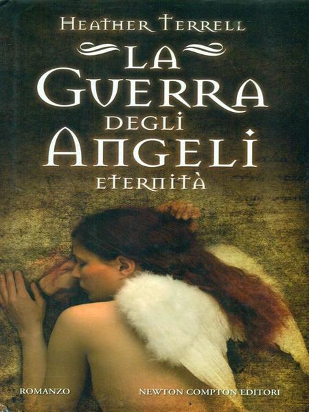 La guerra degli angeli Eternita'