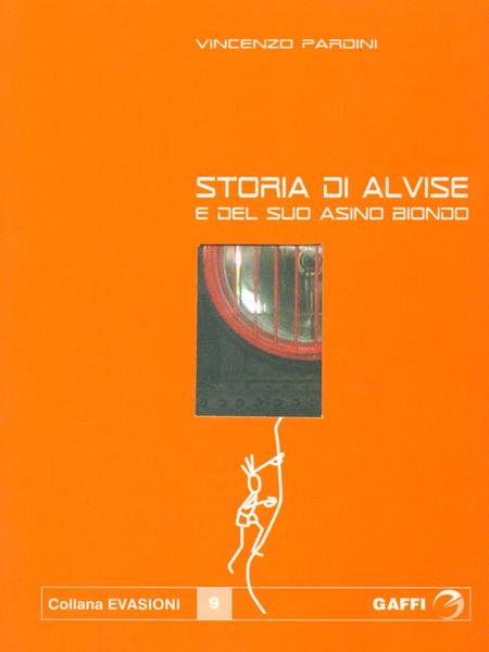 Alvise e il suo asino biondo
