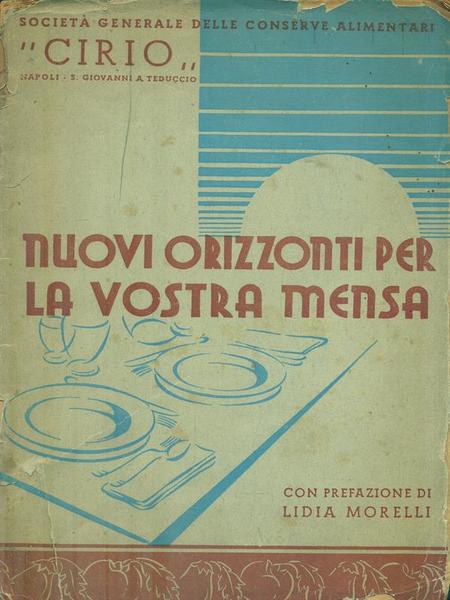 Nuovi orizzonti per la vostra mensa