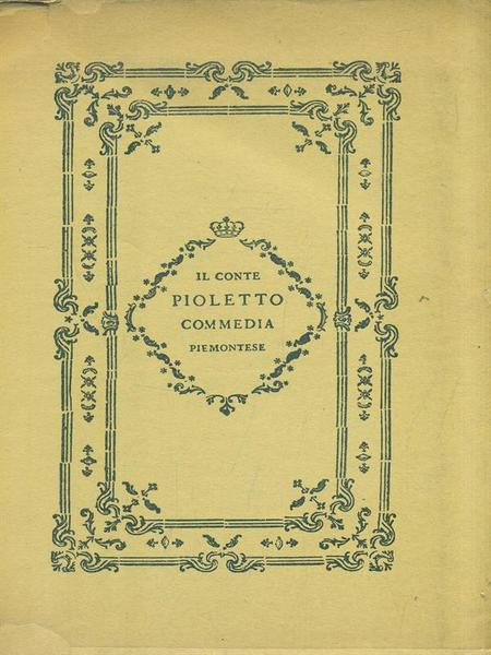 Il conte Pioletto commedia piemontese