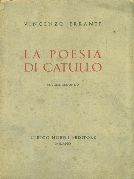 La poesia di Catullo. Volume 2