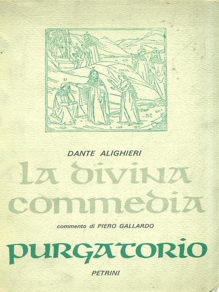 La Divina Commedia. Purgatorio