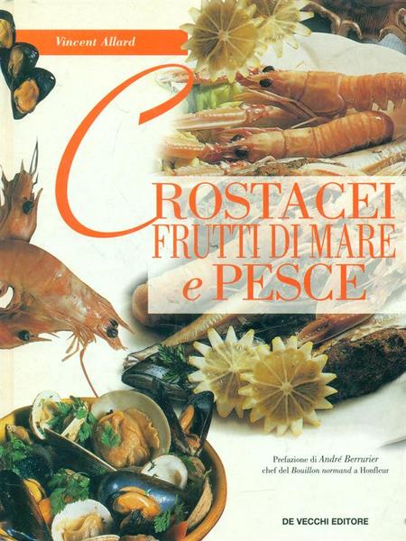Crostacei, frutti di mare e pesce