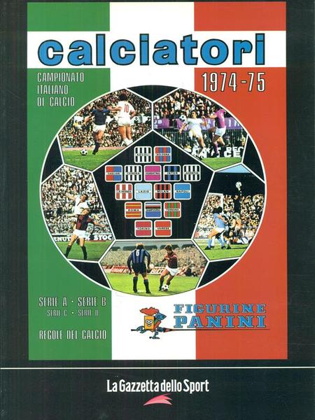 Calciatori 1974-75 La raccolta completa degli album Panini