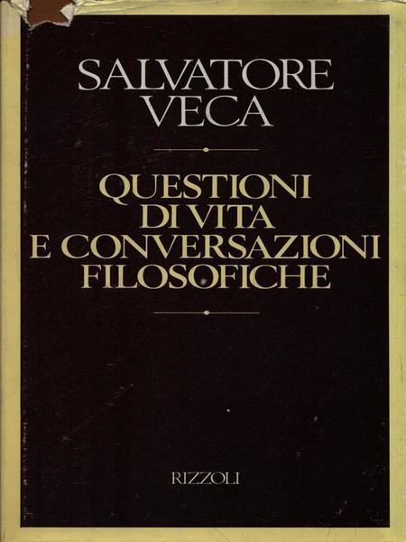 Questioni di vita e conversazioni filosofiche