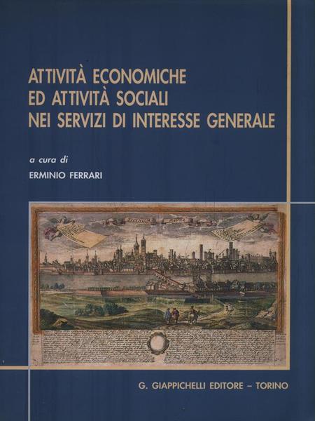 Attivita' economiche ed attivita' sociali nei servizi di interesse generale