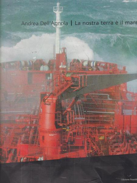 La nostra terra e' il mare