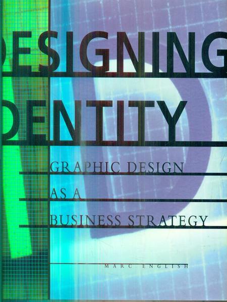 Designing Identity: Graphic Design as a Business Strategy
