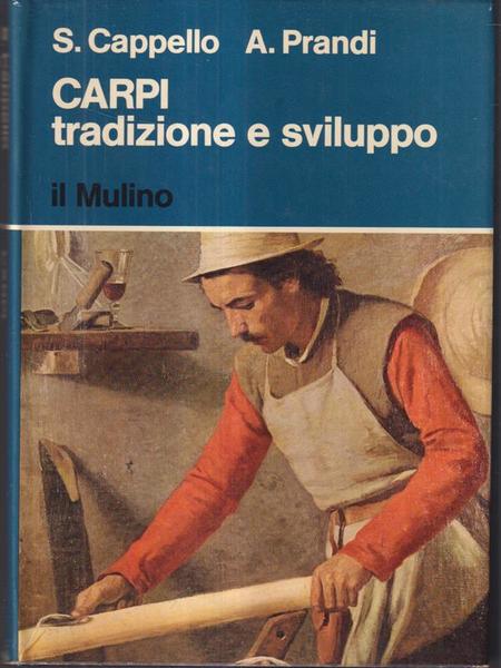 Carpi tradizione e sviluppo