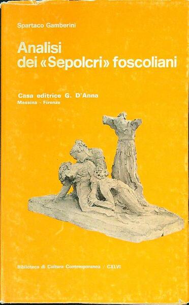 Analisi dei 'Sepolcri' foscoliani