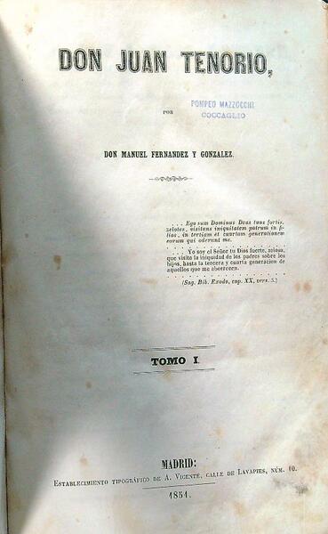 Don Juan Tenorio por Manuel Fernandez y Gonzalez. 2 tomos …