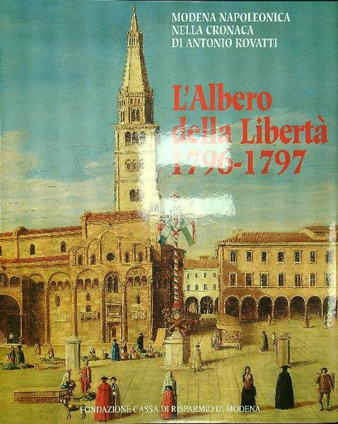 L'Albero della Liberta' 1796-1797
