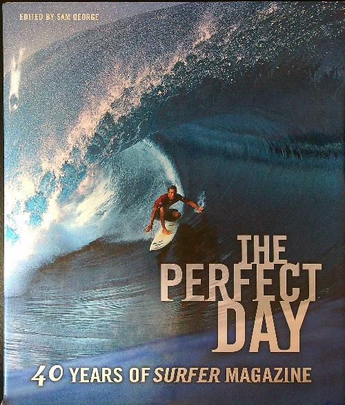 The Perfect Day: 40 Years of Surfer Magazine
