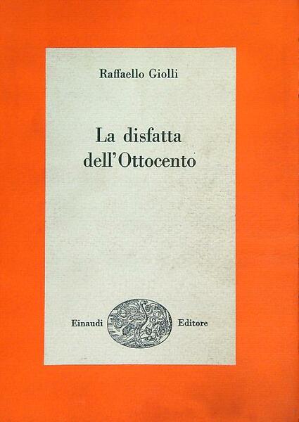 La disfatta dell'Ottocento