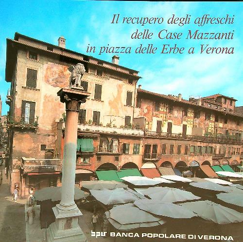Il recupero degli affreschi delle case mazzanti in piazza delle …