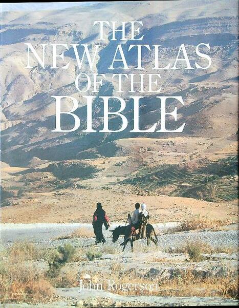 The New Atlas of the Bible
