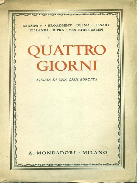 Quattro giorni. Storia di una crisi europea