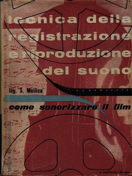 Tecnica della registrazione e riproduzione del suono