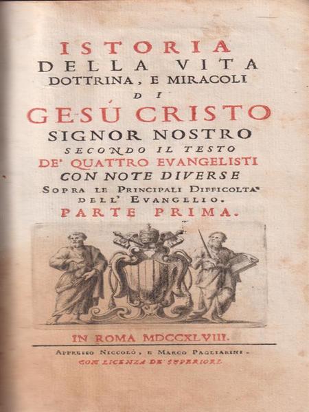 Istoria della vita dottrina e miracoli di Gesu' Cristo 2 …