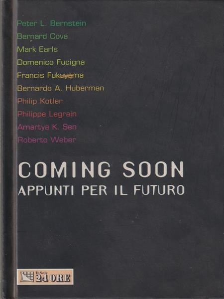 Coming soon. Appunti per il futuro