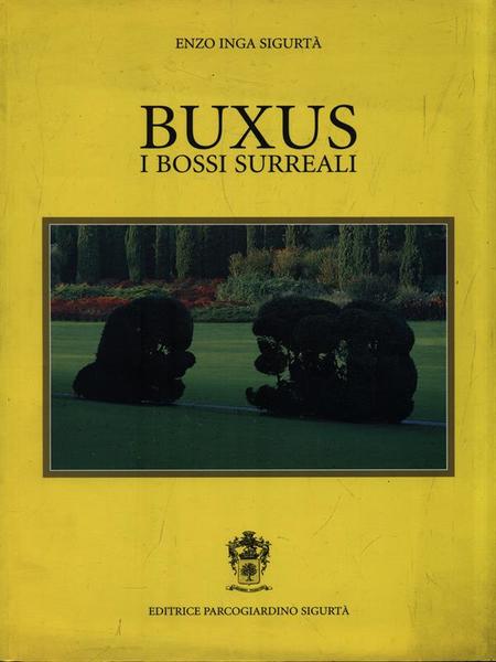 Buxus. I bossi surreali
