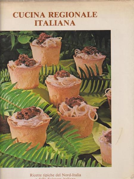 Cucina regionale italiana - Ricette tipiche del Nord-Italia e della …