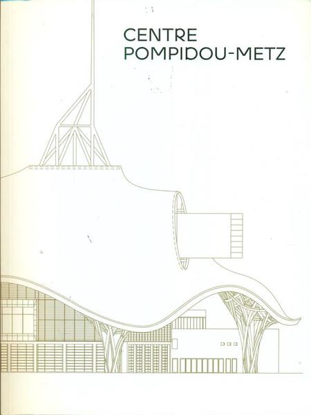 Centre Pompidou-Metz