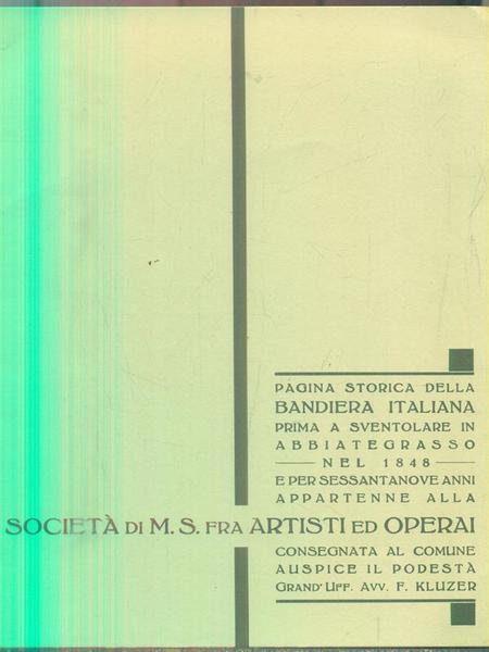 Pagina storica della bandiera italiana prima a sventolare in Abbiategrasso …