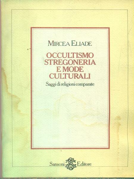 Occultismo stregoneria e mode culturali