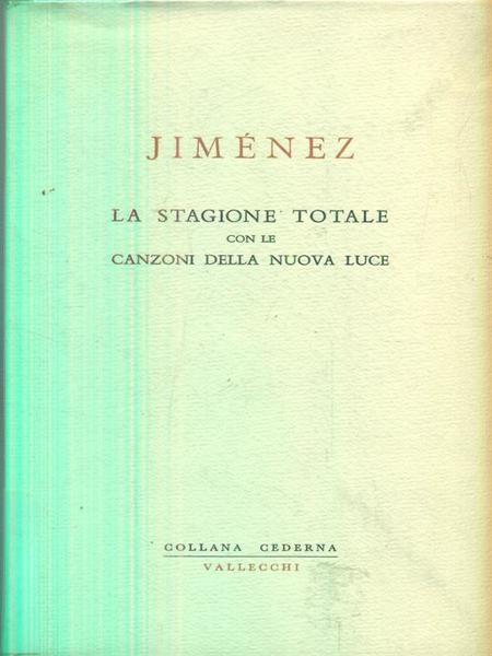 La stagione totale con le canzoni della nuova luce