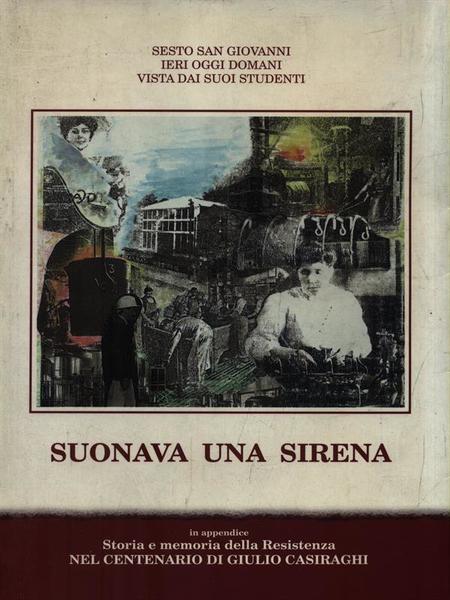 Suonava una sirena